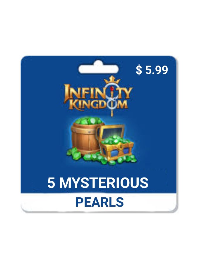 Infinity Kingdom Plus 5 Mysterious Pearls $5.99